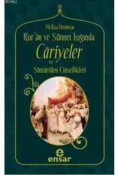Kuran ve Sünnet Işığında Cariyeler ve Sömürülen Cinsellikleri