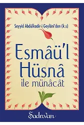 Esmaül Hüsna ile Münacat | Seyyid Abdülkadir-i Geylani