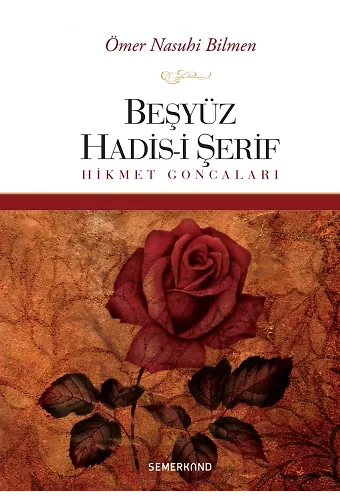 Beşyüz Hadisi Şerif | Ömer Nasuhi Bilmen
