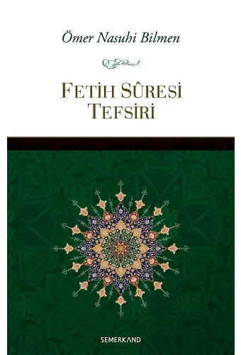 Fetih Suresi Tefsiri | Ömer Nasuhi Bilmen