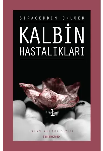 Kalbin Hastalıkları 1 | Siraceddin Önlüer