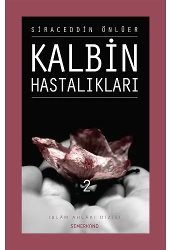 Kalbin Hastalıkları 2 | Siraceddin Önlüer