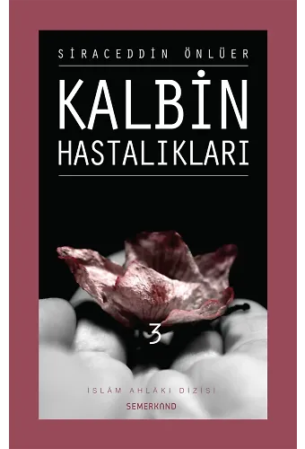 Kalbin Hastalıkları 3 | Siraceddin Önlüer