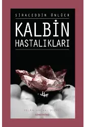 Kalbin Hastalıkları 4 | Siraceddin Önlüer