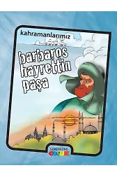Barbaros Hayreddin Paşa - Kahramanlarımız | İbrahim Kalkan