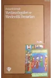Osmanlı Şiirinde Mevlana Övgüleri ve Mevlevilik Unsurları