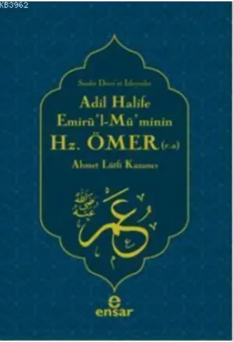 Adil Halife Emirül-Müminin Hz. Ömer (r.a.)