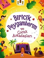 Biricik Peygamberim ve Onun Çağındaki Çocuklar