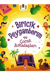 Biricik Peygamberim ve Onun Çağındaki Çocuklar