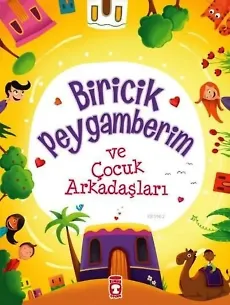 Biricik Peygamberim ve Onun Çağındaki Çocuklar