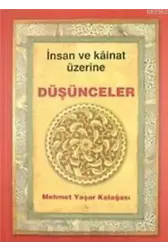 İnsan ve Kainat Üzerine Düşünceler