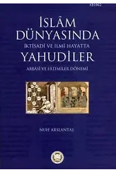 İslam Dünyasında İktisadi ve İlmi Hayatta Yahudiler