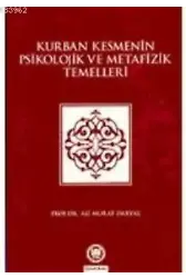 Kurban Kesmenin Psikolojik ve Metafizik Temelleri