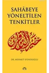 Sahabeye Yöneltilen Tenkitler