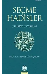 Seçme Hadisler; 33 Hadis 33 Yorum
