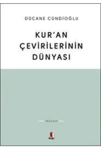 Kur'an Çevirilerinin Dünyası