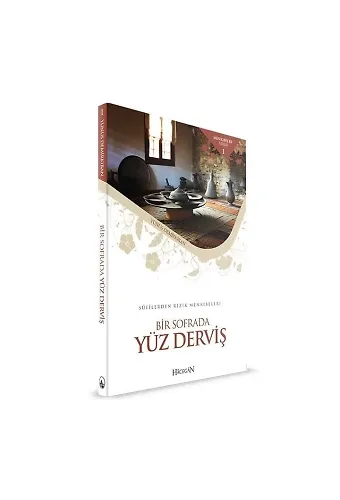 Bir Sofrada Yüz Derviş | Yunus Demirkıran