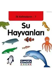 Su Hayvanları; İlk Kelimelerim 7