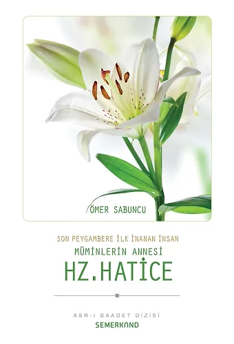 Hz. Hatice Ra. | Ömer Sabuncu