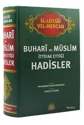 El-Lü'lüü vel Mercan - Buhari ve Müslim İttifak Ettiği Hadisler