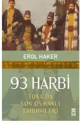 93 Harbi; Tuna'da Son Osmanlı Yahudileri