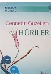 Cennetin Güzelleri Huriler