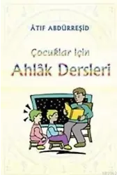 Çocuklar İçin Ahlak Dersleri