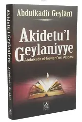 Akidetu'l Geylaniyye; Abdulkadir el-Geylani'in Akidesi