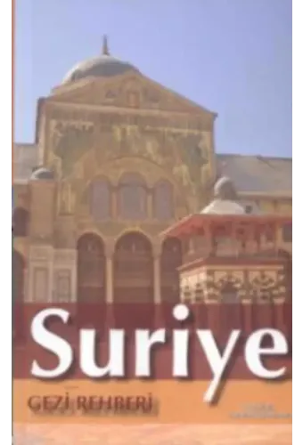Suriye Gezi Rehberi
