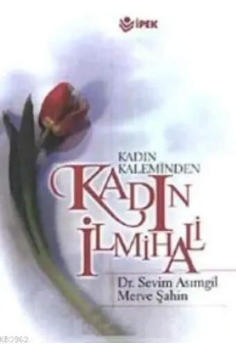 Kadın Kaleminden Kadın İlmihali