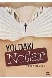 Yoldaki Notlar
