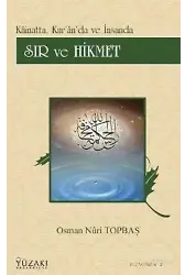 Kainatta Kur'an'da ve İnsanda Sır ve Hikmet (Ciltli)