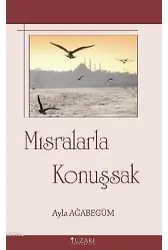 Mısralarla Konuşsak