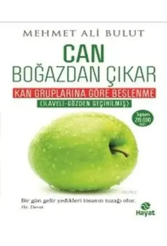 Can Boğazdan Çıkar; Kan Gruplarına Göre Beslenme Tablolu
