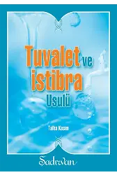 Tuvalet ve İstibra Usulü | Talha Kasım