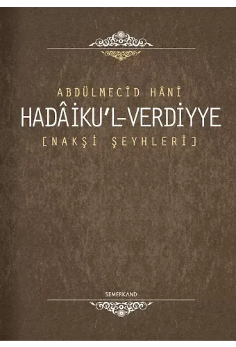 Hadaikul Verdiyye | Nakşibendi Şeyhleri | Abdülmecid Hani