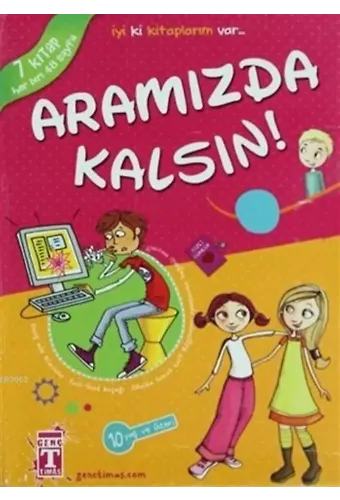 Aramızda Kalsın! Seti (7 Kitap); Aramızda Kalsın Dizisi, 11+ Yaş