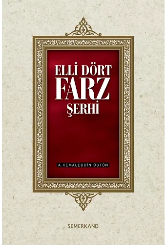 Elli Dört Farz Şerhi | Ahmed Kemaleddin Üstün