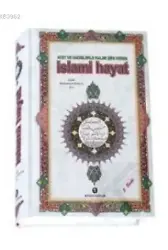 Ayet ve Hadislerle Kalbe Şifa Veren İslami Hayat