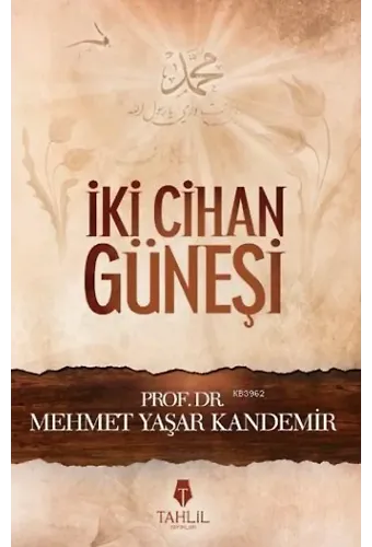 İki Cihan Güneşi