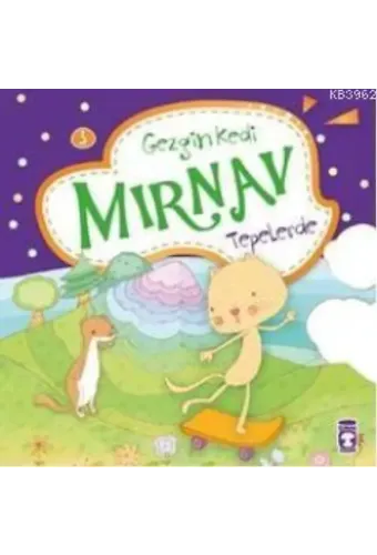 Gezgin Kedi Mırnav Tepelerde