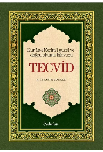 Tecvid - Kuranı Kerimi Güzel Okuma Sanatı | H. İbrahim Çoraklı