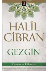 Gezgin; Kıssalar ve Hikmetler