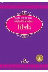 Hudeybiye Ufuklarına Doğru Yükseliş