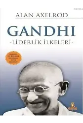 Gandhi - Liderlik İlkeleri