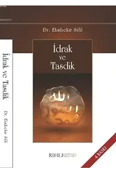 İdrak ve Tasdik - Ebubekir Sifil