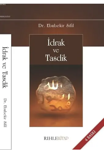 İdrak ve Tasdik - Ebubekir Sifil