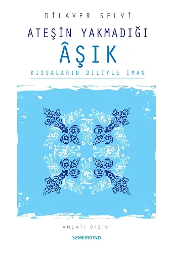 Ateşin Yakmadığı Aşık | Dilaver Selvi