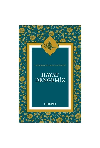Hayat Dengemiz | S.Muhammed Saki Elhüseyni