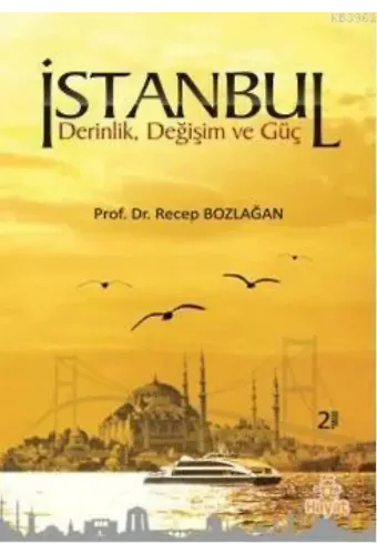 İstanbul; Derinlik,Değişim ve Güç